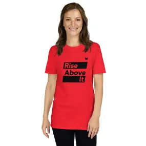 Rise Above It Tee for Women
