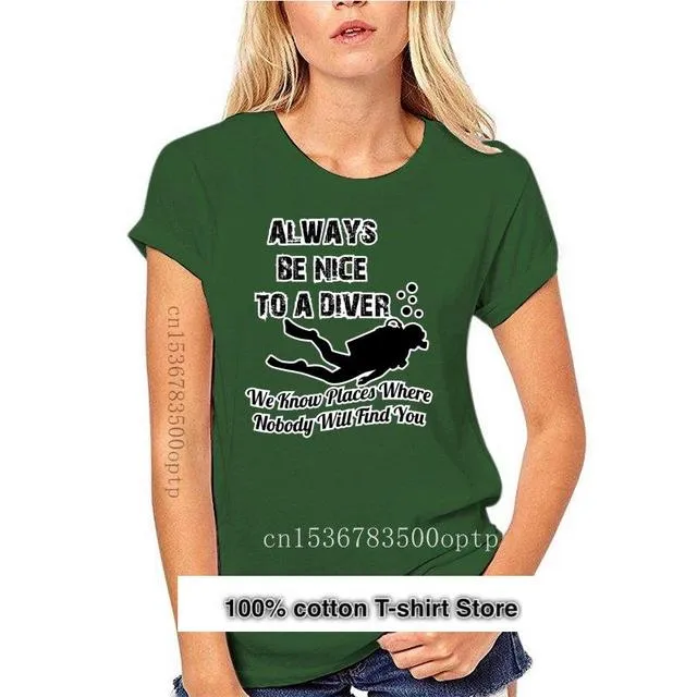 Scuba diving T-Shirt for Women | Always Be Nice To A Diver