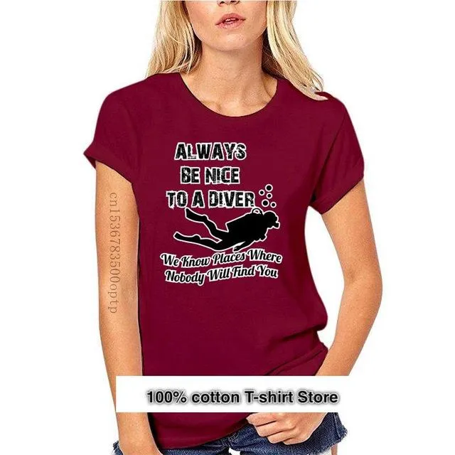Scuba diving T-Shirt for Women | Always Be Nice To A Diver