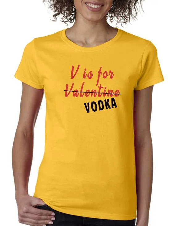 V is For Vodka T-Shirt